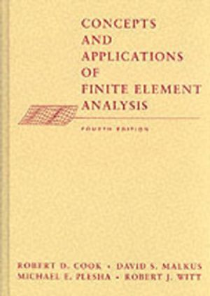 Concepts and Applications of Finite Element Analysis | 4:e upplagan