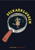 Klubben, Deckarklubben