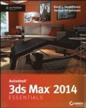 Autodesk 3ds Max 2014 Essentials: Autodesk Official Press | 1:a upplagan