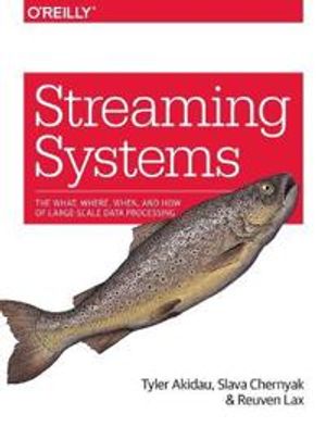 Streaming Systems | 1:a upplagan