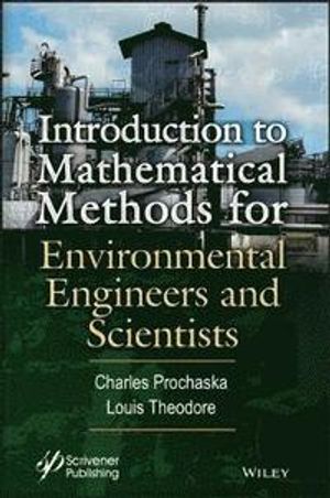 Introduction to Mathematical Methods for Environmental Engineers and Scient | 1:a upplagan