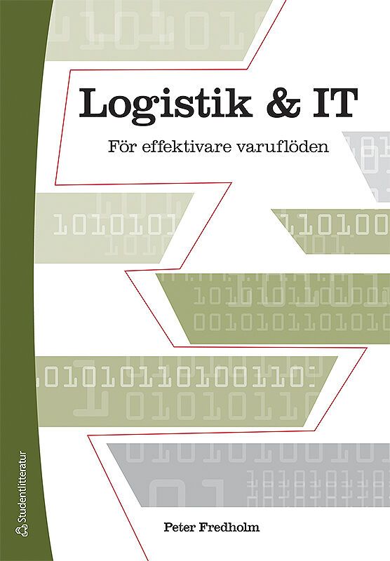 Logistik och IT : För effektivare varuflöden | 2:a upplagan