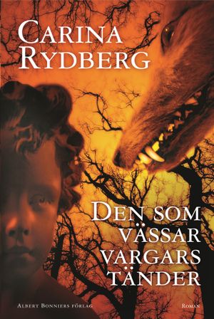 Den som vässar vargars tänder