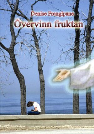 Övervinn fruktan | 1:a upplagan