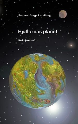 Hjältarnas planet : Nedrojanerna 2 | 1:a upplagan