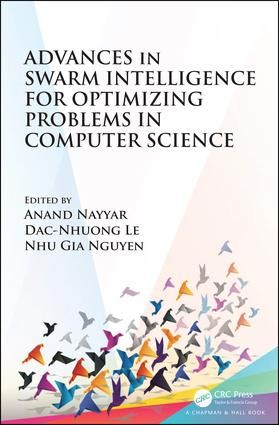 Advances in Swarm Intelligence for Optimizing Problems in Computer Science | 1:a upplagan