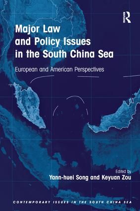 Major Law and Policy Issues in the South China Sea | 1:a upplagan