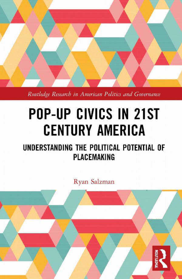 Pop-Up Civics in 21st Century America | 1:a upplagan
