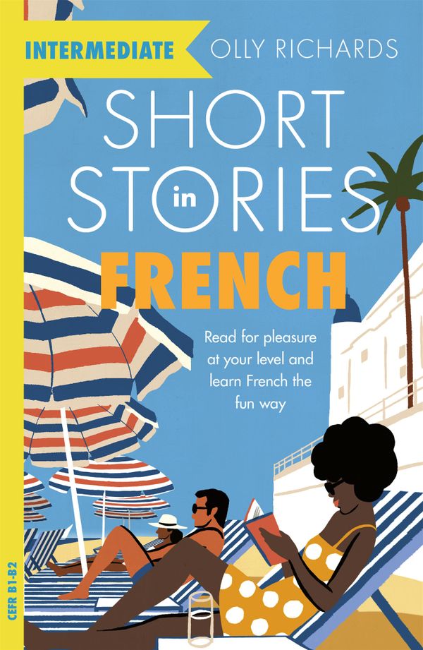 Short Stories in French for Intermediate Learners | 0:e upplagan