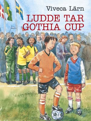 Ludde tar Gothia Cup | 1:a upplagan