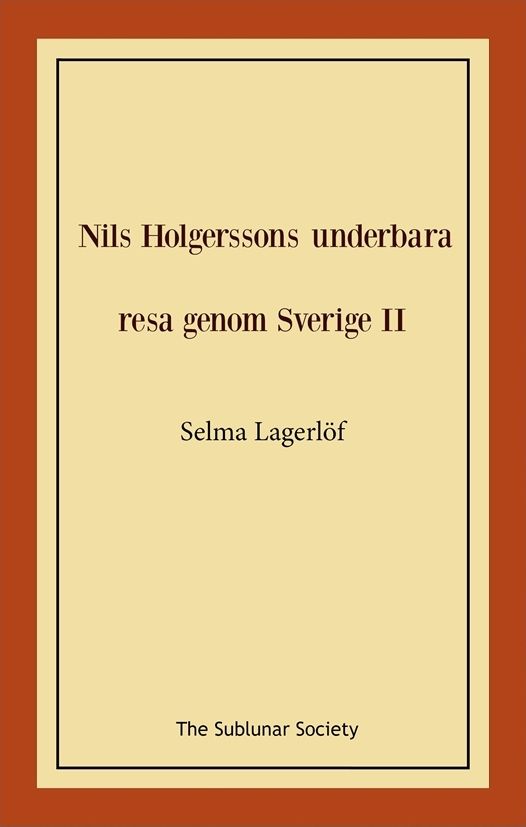 Nils Holgerssons underbara resa genom Sverige II | 0:e upplagan