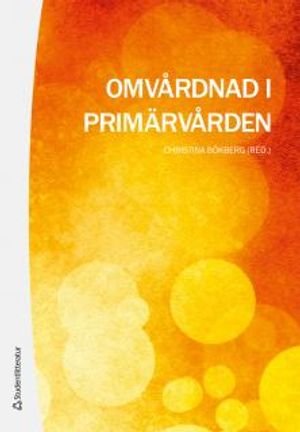 Omvårdnad i primärvården | 1:a upplagan