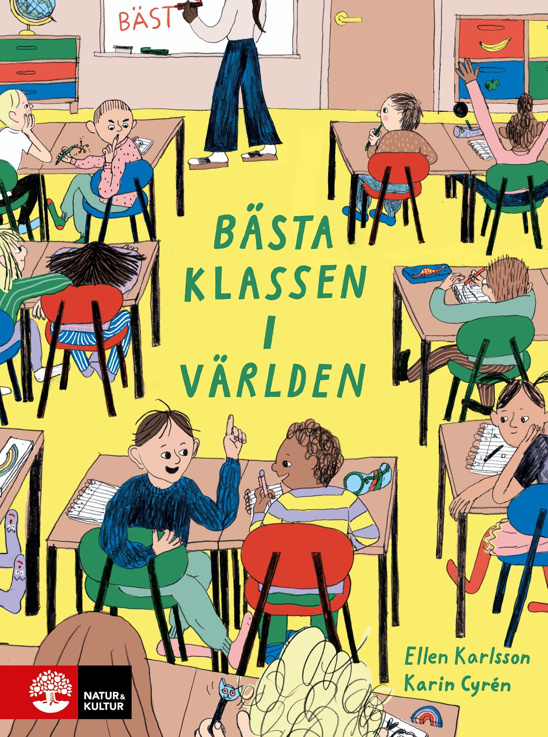 Bästa klassen i världen - Ellen Karlsson - Karin Cyrén - Upplaga 1