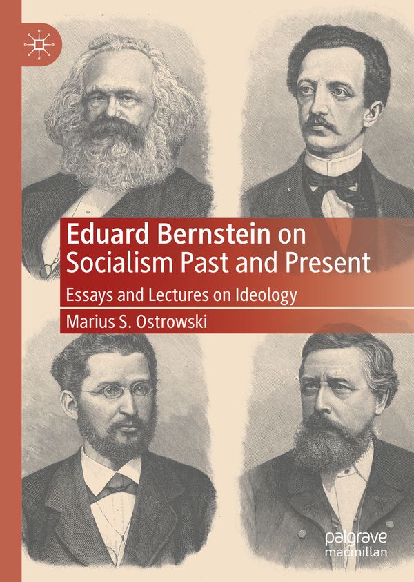 Eduard Bernstein on Socialism Past and Present | 1:a upplagan