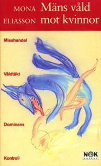 Mäns våld mot kvinnor | 1:a upplagan