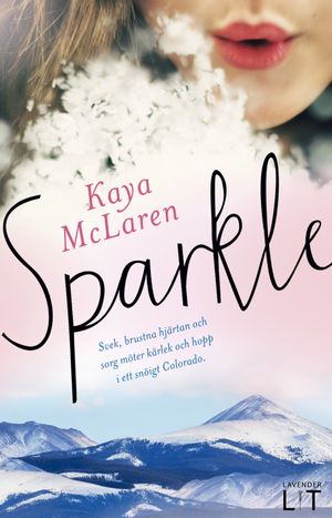 Sparkle | 1:a upplagan