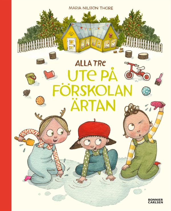 Alla tre ute på förskolan Ärtan | 0:e upplagan