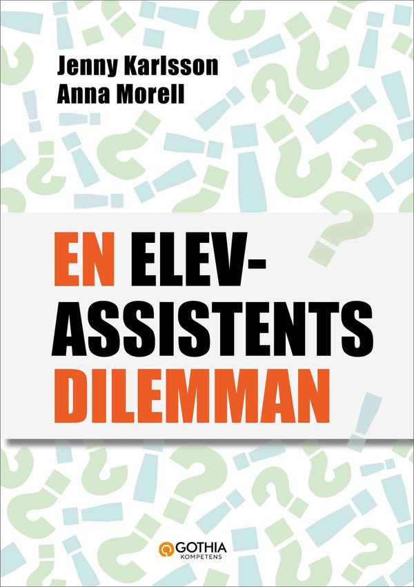 En elevassistents dilemman | 1:a upplagan