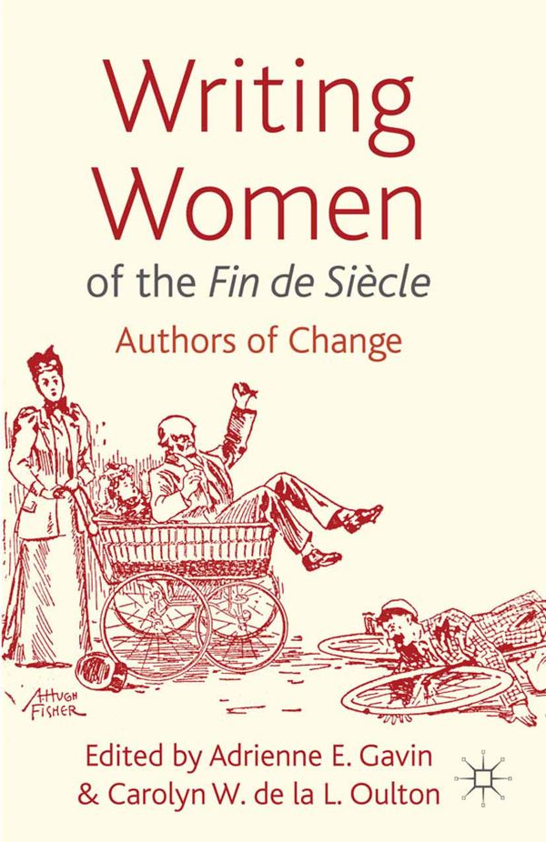 Writing Women of the Fin de Siècle | 1:a upplagan