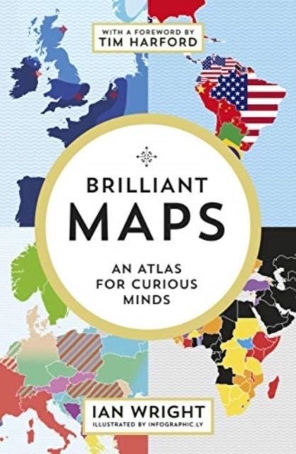 Brilliant Maps - An Atlas for Curious Minds | 0:e upplagan