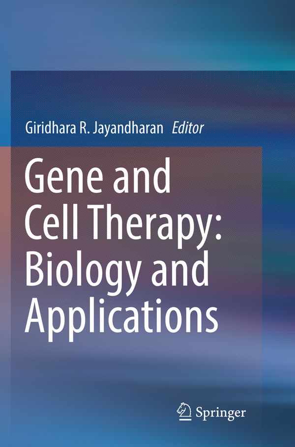 Gene and Cell Therapy: Biology and Applications | 1:a upplagan