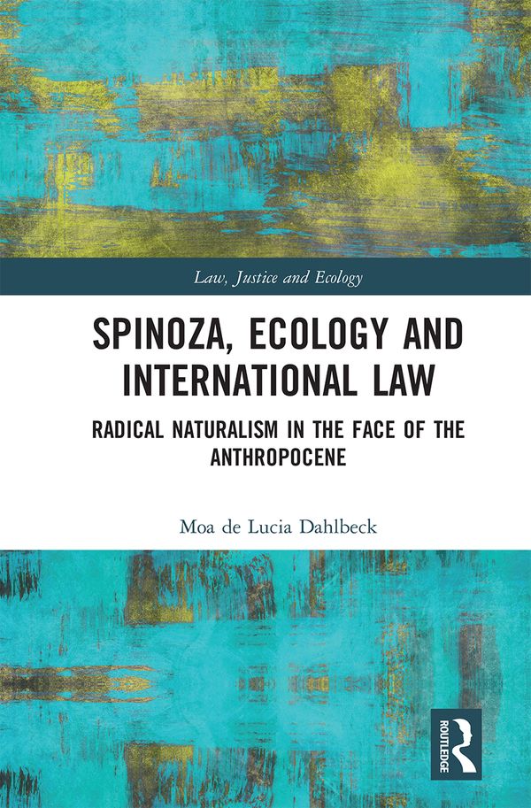 Spinoza, Ecology and International Law | 1:a upplagan