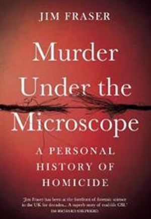 Murder Under the Microscope