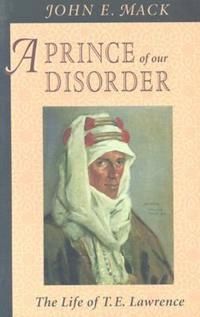 Prince of our disorder - the life of t.e. lawrence | 0:e upplagan