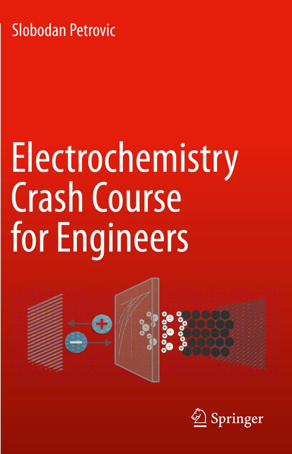 Electrochemistry Crash Course for Engineers | 1:a upplagan