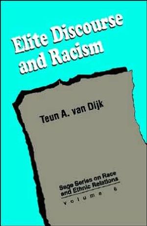 Elite Discourse and Racism