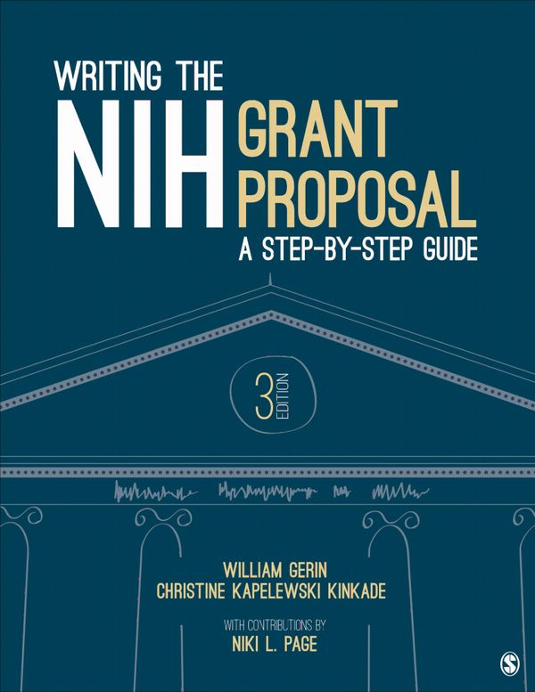 Writing the NIH Grant Proposal | 3:e upplagan