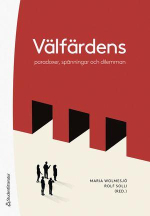 Välfärdens paradoxer, spänningar och dilemman | 1:a upplagan