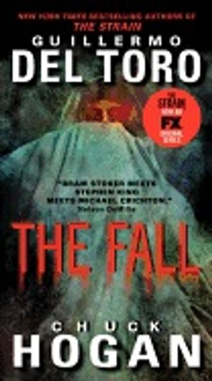 The Fall - Strain trilogy 3