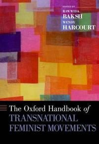 The Oxford Handbook of Transnational Feminist Movements | 0:e upplagan