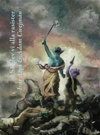 Så blev vi alla rasister | 1:a upplagan