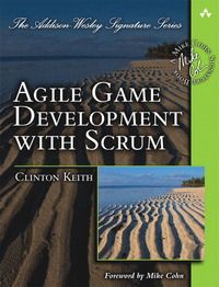 Agile Game Development with SCRUM | 0:e upplagan