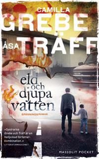 Eld och djupa vatten | 1:a upplagan