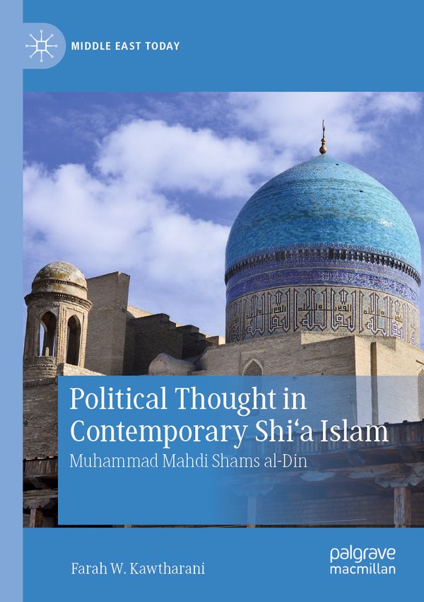 Political Thought in Contemporary Shi‘a Islam | 1:a upplagan