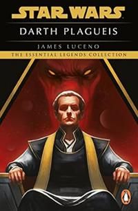 Darth Plagueis: Star Wars Legends | 0:e upplagan