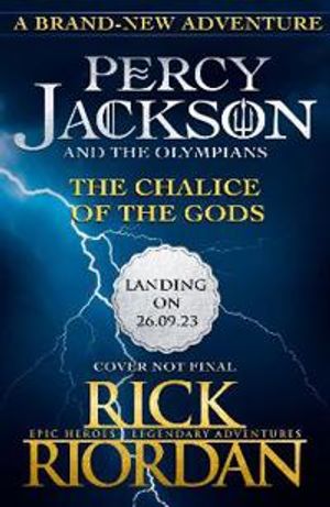 Percy Jackson and the Olympians: The Chalice of the Gods