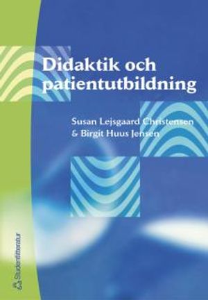 Didaktik och patientutbildning | 1:a upplagan