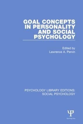 Goal Concepts in Personality and Social Psychology | 1:a upplagan