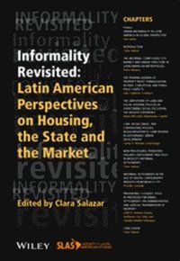 Informality Revisited: Latin American Perspectives on Housing, the State an