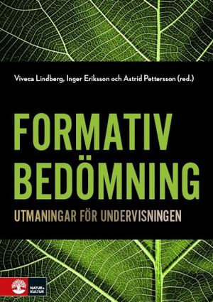 Formativ bedömning : Utmaningar för undervisningen | 1:a upplagan