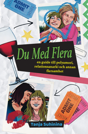 Du med flera: en guide till polyamori, relationsanarki och annan flersamhet | 1:a upplagan