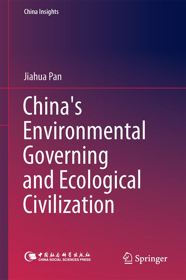 China's Environmental Governing and Ecological Civilization | 1:a upplagan