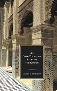 Oral-formulaic study of the quran | 0:e upplagan