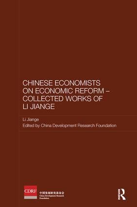 Chinese Economists on Economic Reform - Collected Works of Li Jiange | 1:a upplagan