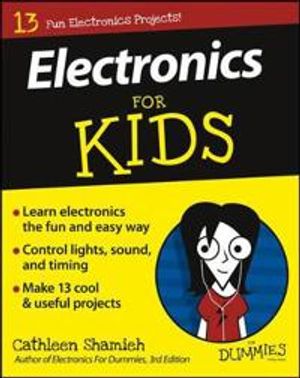 Electronics For Kids For Dummies | 1:a upplagan