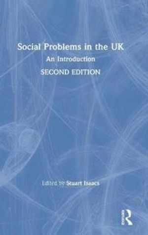 Social Problems in the UK |  2:e upplagan